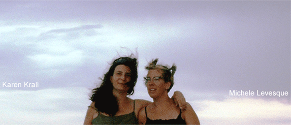 Karen Krall und Michele Levesque